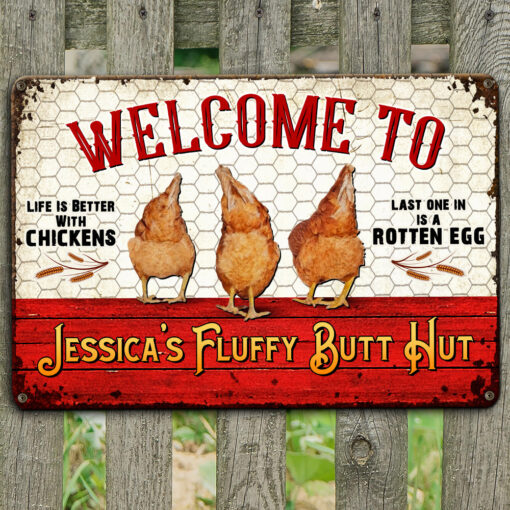 Welcome To The Fluffy Butt Hut Personalized Chicken Metal Sign Famer Wall Sign