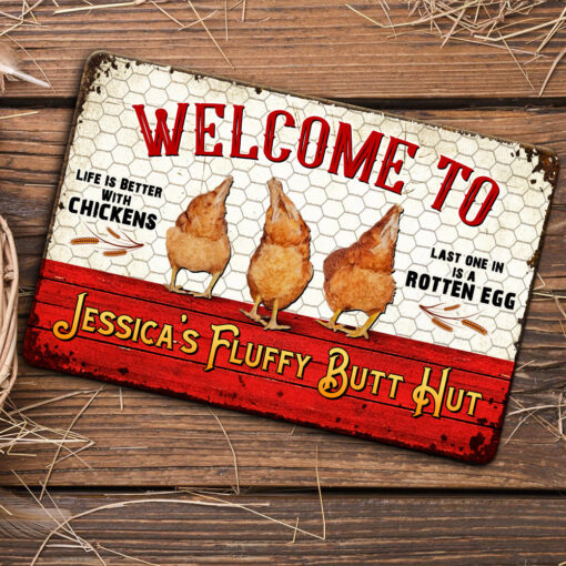 Welcome To The Fluffy Butt Hut Personalized Chicken Metal Sign Famer Wall Sign