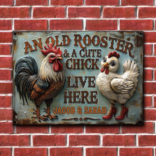 Personalized An Old Rooster & A Cute Chick Live Here Metal Sign Farmer Rectangle Wall Art