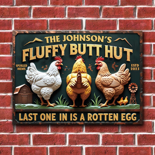 Personalized Chicken Rectangle Metal Sign Fluffy Butt Hut Last One In A Rotten Egg Chicken Wall Art