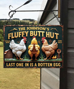 Personalized Chicken Rectangle Metal Sign Fluffy Butt Hut Last One In A Rotten Egg Chicken Wall Art