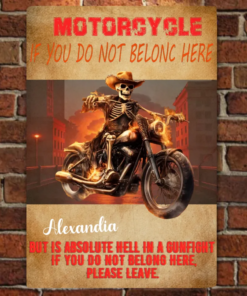 Skeleton Motorcycle Personalized Metal Sign But This Is Hell If You Don't Belong Here, Please Leave