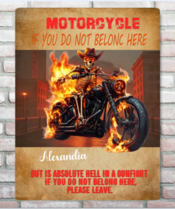 Skeleton Motorcycle Personalized Metal Sign But This Is Hell If You Don't Belong Here, Please Leave