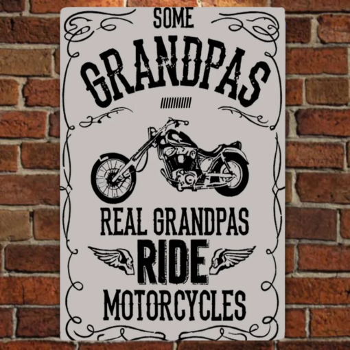 Grandpa Motorcycle Metal Sign Grandpa Gift, Some Grandpa Real Grandpas Ride Motorcycles Personalized Creative Iron Sheet