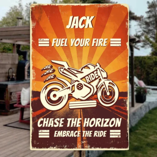 Fuel Your Fire Chase The Horizon Personalized Wall Art Motorcycle Premium Quality Rustic Metal Sign