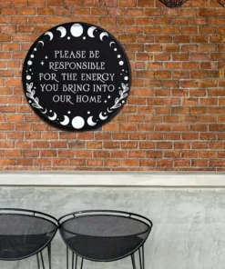 Vintage Round Metal Tin Sign Plaque Please Be Responsible For The Energy You Bring Into Our Home Inspirational Quote, Wall Hanging Decor for Home, Bar, Cafe, Multipurpose Welcome Sign