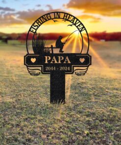 Personalized Fishing Heaven Memorial Metal Stake Outdoor Decor,Metal Stake,Fisher Memorial,Sympathy Sign,Grave Marker,Gift Loss Of Dad,Papa Father's Day Gift