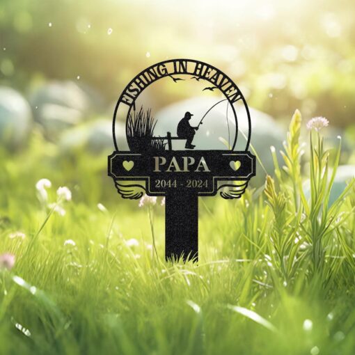 Personalized Fishing Heaven Memorial Metal Stake Outdoor Decor,Metal Stake,Fisher Memorial,Sympathy Sign,Grave Marker,Gift Loss Of Dad,Papa Father's Day Gift