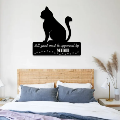 Personalized All Guests Must Be Approved By Cat Metal Sign