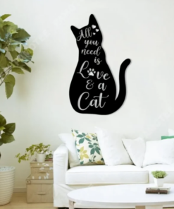 All You Need Is Love And A Cat Metal Sign, Housewarming Wedding Gift