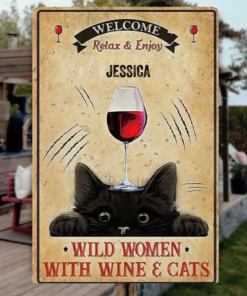 Welcome Cat Personalized Metal Sign Wild Women With Wine & Cat