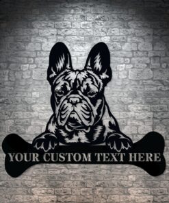 Personalized French Bulldog Metal Sign Dog Owner Wall Decor Bulldog Lover Gift